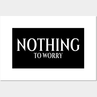 Nothing to worry meme Man's Woman's Posters and Art